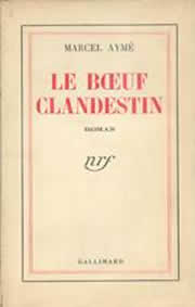 Description : D:\Bibliothèque à vendre\031 - Le boeuf clandestin, Gallimard, 1939.jpg